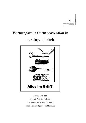 [PDF] Wirkungsvolle SuchtprÃ¤vention in der ... - Jugendarbeit.ch