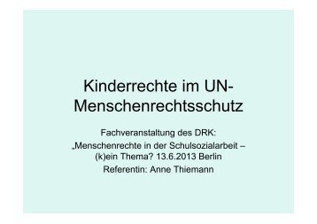 Kinderrechte im UN- Menschenrechtsschutz