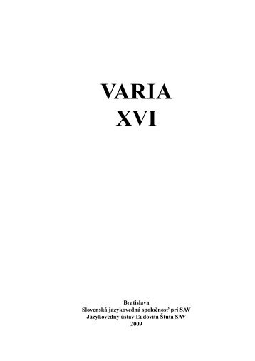 VARIA XVI - JazykovednÃ½ Ãºstav Ä½udovÃ­ta Å tÃºra - SAV