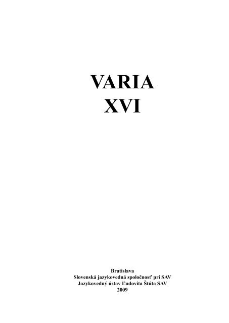 VARIA XVI - JazykovednÃ½ Ãºstav Ä½udovÃta Å tÃºra - SAV