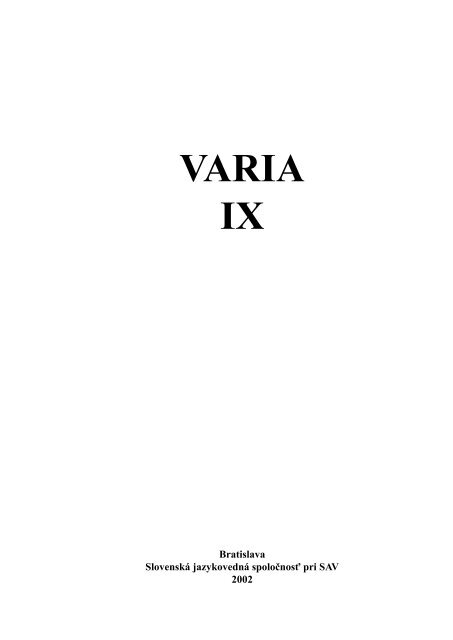 VARIA IX - JazykovednÃ½ Ãºstav Ä½udovÃta Å tÃºra - SAV