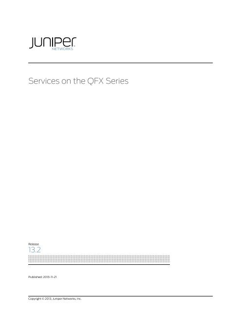 Services on the QFX Series - Juniper.net
