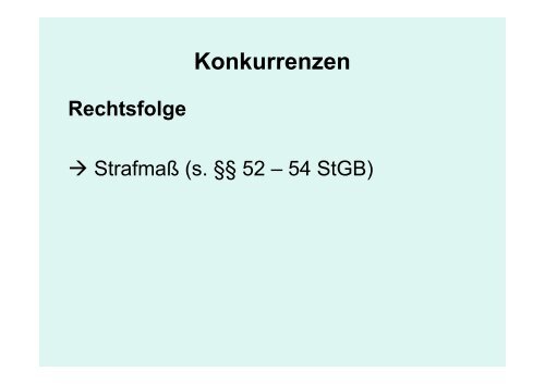 AK 8 (Wiederholungsfall / Konkurrenzen)