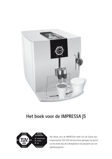 Het boek voor de IMPRESSA J5 - Jura Coffee Support > WELKOM ...