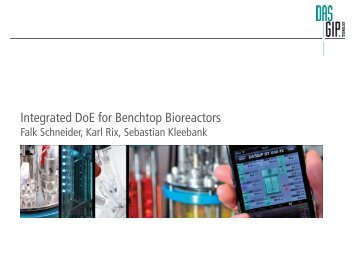 Integrated Doe for Benchtop Bioreactors - DASGIP