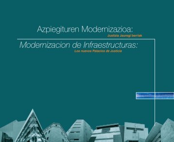 Azpiegituren modernizazioa (PDF, 2,16 KB) - Justizia eta Herri ...