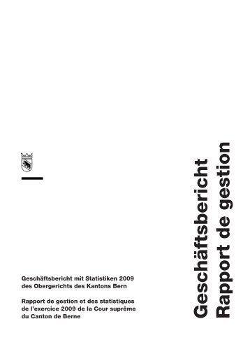 Geschäftsbericht Rapport de gestion - Justiz - Kanton Bern