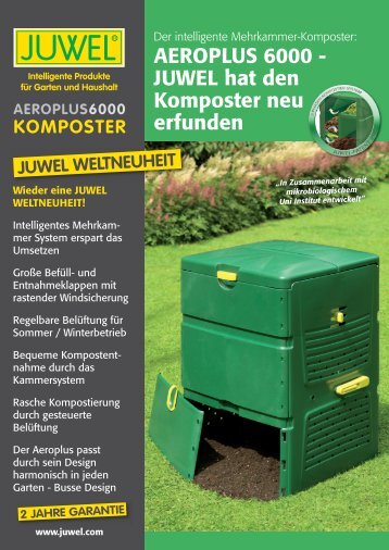 AEROPLUS 6000 - JUWEL hat den Komposter neu erfunden