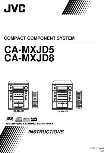 compact component system ca-mxjd5 ca-mxjd8 instructions - JVC