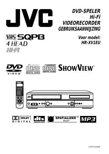 DVD-SPELER Hi-Fi VIDEORECORDER GEBRUIKSAANWIJZING - Jvc