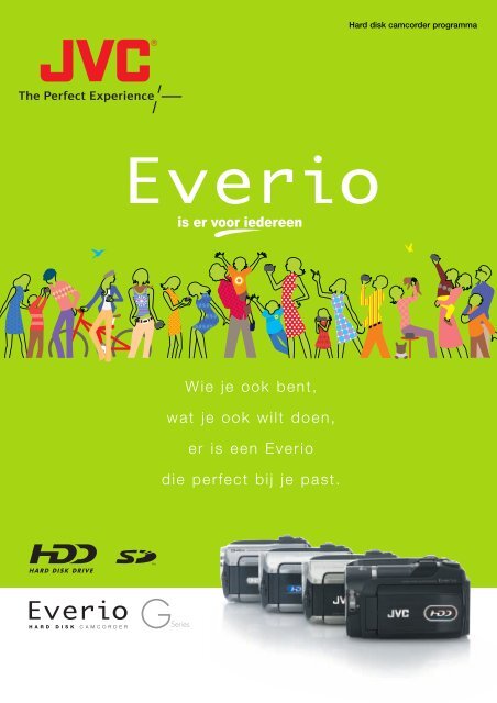 Wie je ook bent, wat je ook wilt doen, er is een Everio die ... - Jvc