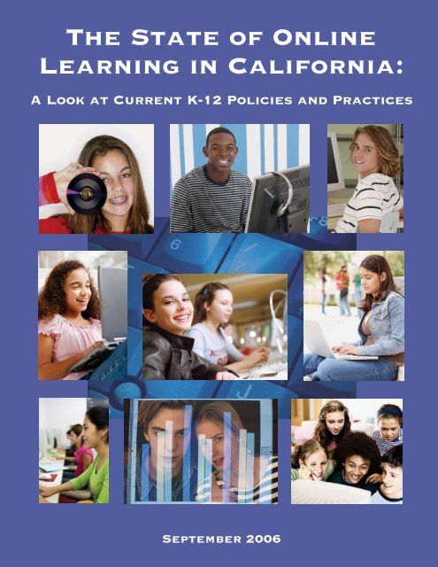 The State of Online Learning in California: - K12HSN