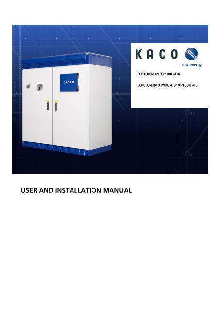 USER AND INSTALLATION MANUAL - KACO new energy, Inc.