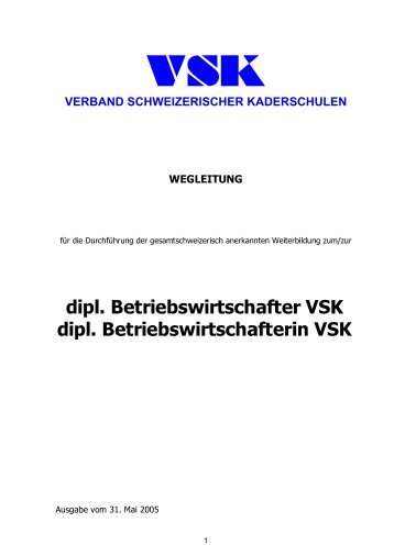 dipl. Betriebswirtschafter VSK dipl. Betriebswirtschafterin VSK