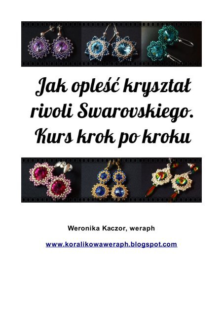 Weronika Kaczor, weraph www.koralikowaweraph ... - Kadoro