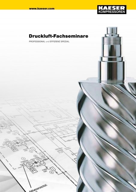 Druckluftseminar - KAESER KOMPRESSOREN GmbH