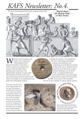 KAFS Newsletter No. 4 - Kent Archaeological Field School