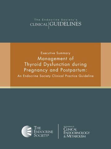 Management of Thyroid Dysfunction during Pregnancy & Postpartum