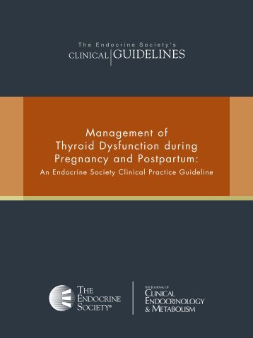 Management of thyroid dysfunction during pregnancy and postpartum