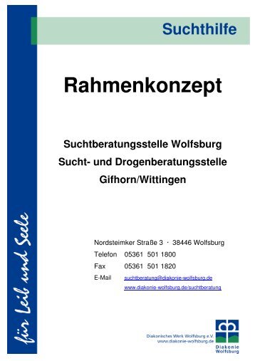 Suchthilfe Rahmenkonzept ... - Diakonie Wolfsburg