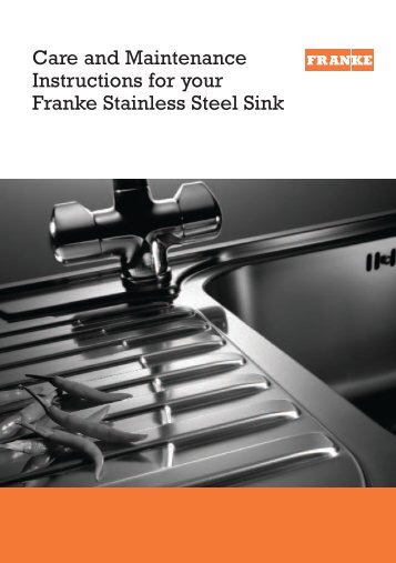 Care and Maintenance Instructions for your Franke Stainless ... - KAL