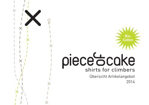 Piece of Cake - Artikelangebot 2014