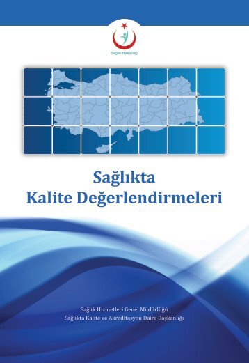 âSaÄlÄ±kta Kalite DeÄerlendirmeleriâ kitabÄ± iÃ§in tÄ±klayÄ±nÄ±z.