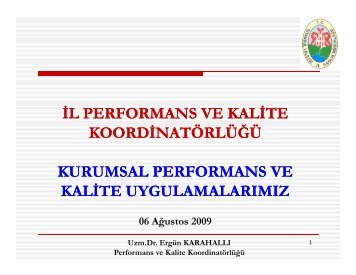 Kurumsal Performans ve Kalite UygulamalarÄ±mÄ±z/Ergun KarahallÄ±