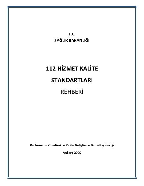 112 giris son - SaÄlÄ±kta Kalite ve Akreditasyon Daire BaÅkanlÄ±ÄÄ±