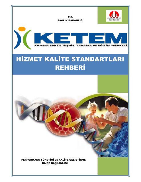 KETEM (Kanser Erken TeÅhiÅ, Tarama ve EÄitim Merkezi)