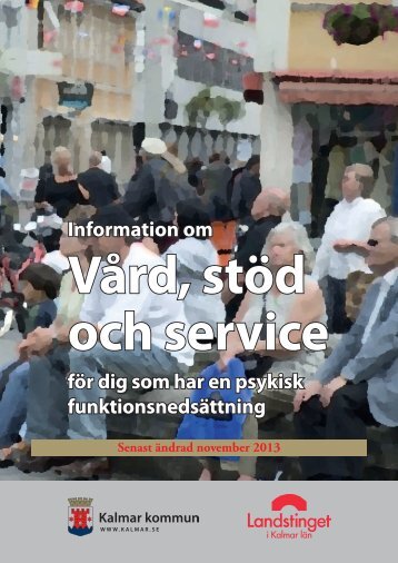 Information om vård, stöd och service för dig som ... - Kalmar kommun