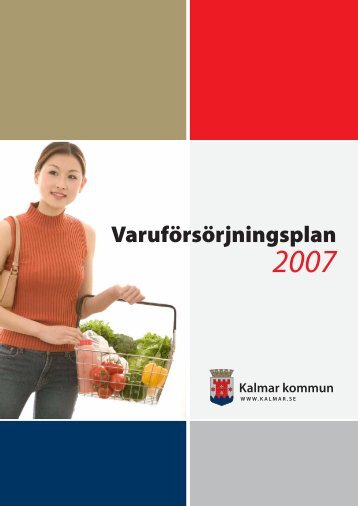 Varuförsörjningsplan - Kalmar kommun