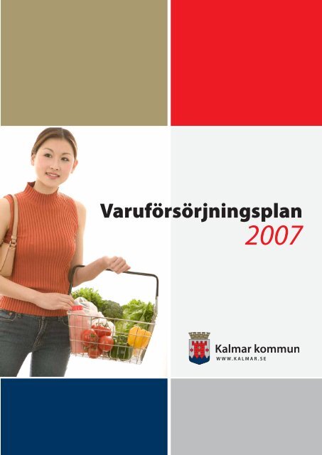 Varuförsörjningsplan - Kalmar kommun