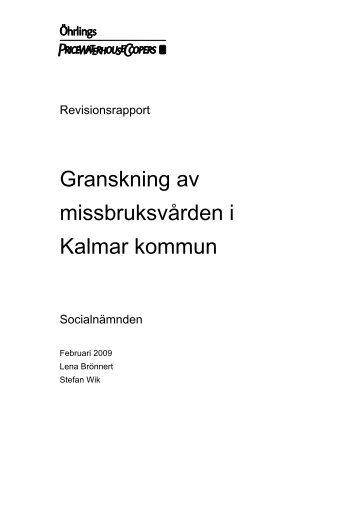 9. Granskning av missbruksvården i Kalmar kommun