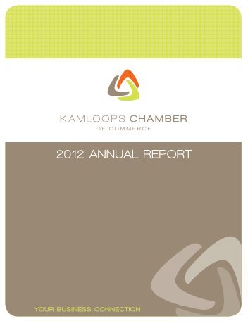 2012 ANNUAL REPORT - Kamloops Chamber of Commerce