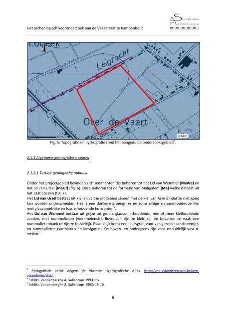 Verslag archeologisch vooronderzoek aan de Vekestraat te ...