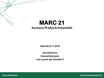 PrettyLib-kirjastojen koulutus 9.11.2010 - Kansalliskirjasto