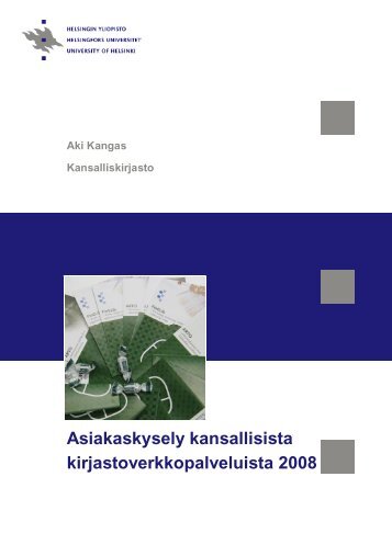 Asiakaskysely kansallisista ... - Kansalliskirjasto