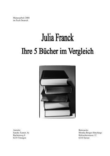 Julia Franck, Ihre fÃ¼nf BÃ¼cher im Vergleich - Sursee