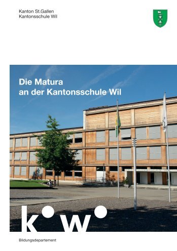 Die Matura an der Kantonsschule Wil