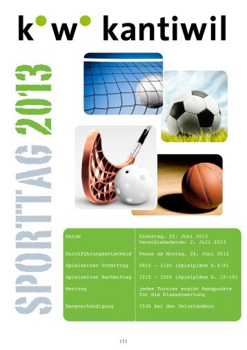 Einteilung und Informationen Sporttag 2013 - Kantonsschule Wil