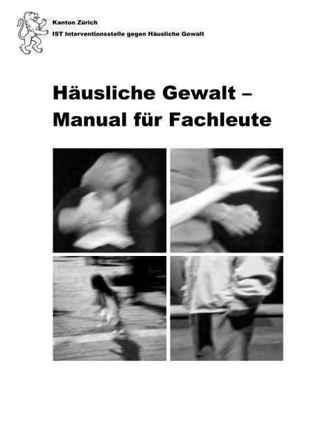 Häusliche Gewalt - Manual für Fachleute - Kantonspolizei Zürich