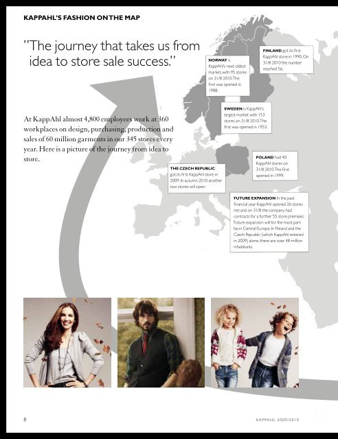 The journey that takes us from idea to store sale success.â€ - KappAhl