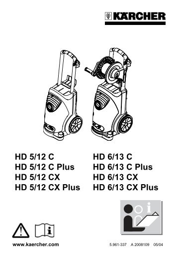 HD 5/12 C HD 6/13 C HD 5/12 C Plus HD 6/13 C Plus HD ... - KÃ¤rcher