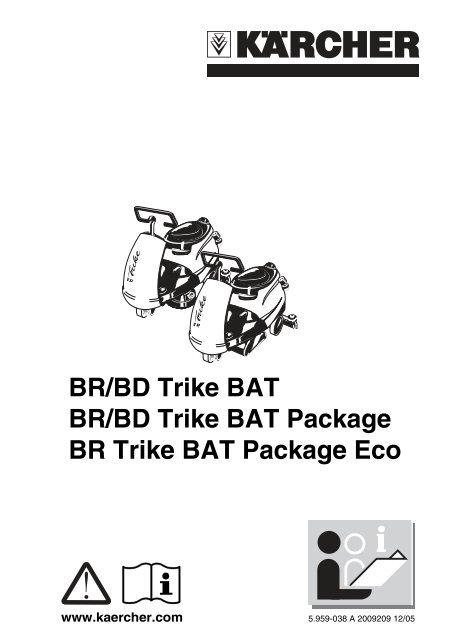 BR/BD Trike BAT BR/BD Trike BAT Package BR Trike BAT ... - KÃ¤rcher