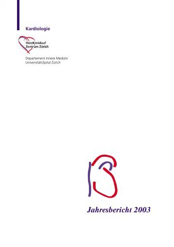 Jahresbericht 2003 - Klinik fÃ¼r Kardiologie - UniversitÃ¤tsSpital ZÃ¼rich