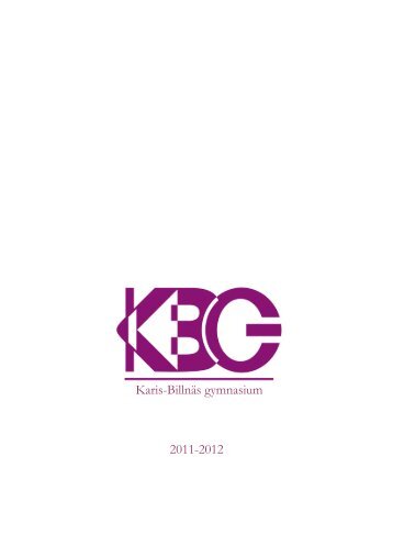 ÃrsberÃ¤ttelse 2011-12 - Karis-BillnÃ¤s gymnasium
