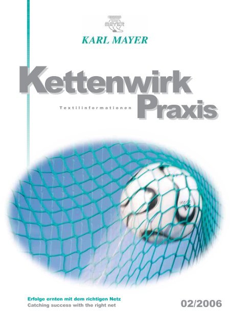 Praxis Praxis - KARL MAYER Textilmaschinenfabrik GmbH