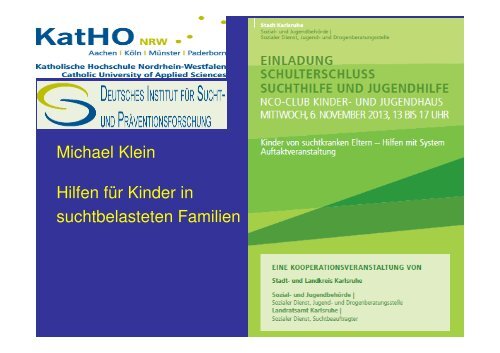Hilfen für Kinder in suchtbelasteten Familien, Vortrag ... - Karlsruhe