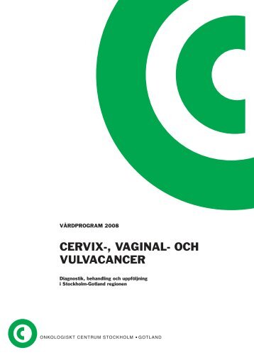 Regionalt vårdprogram för cervix-, vaginal- och vulvacancer 2008